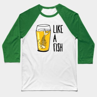 Like a Fish Baseball T-Shirt